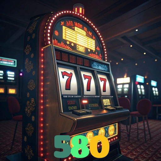  580