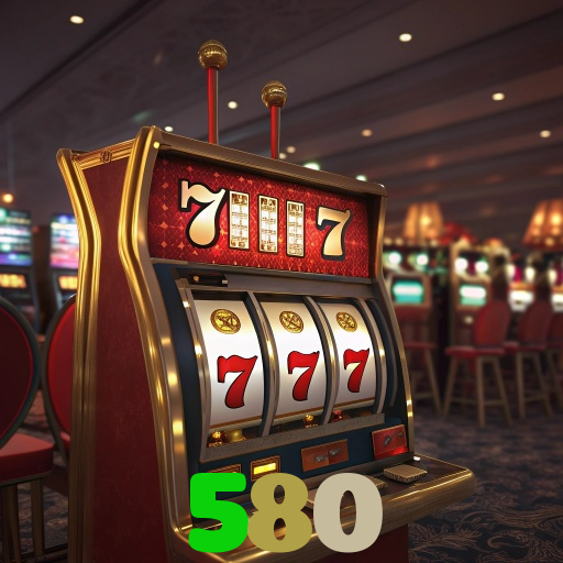  580